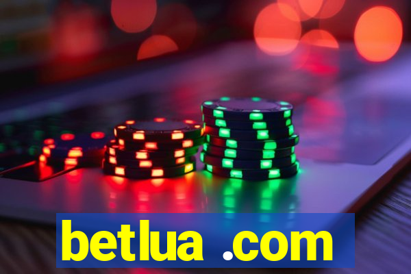 betlua .com